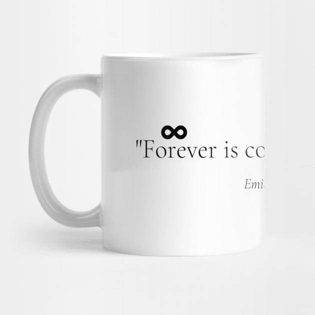 "Forever is composed of nows." - Emily Dickinson Inspirational Quote by InspiraPrints